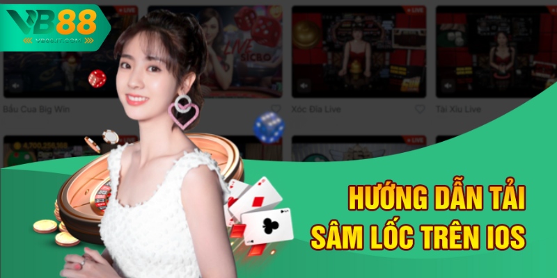 Hướng dẫn tải Sâm lốc trên iOS